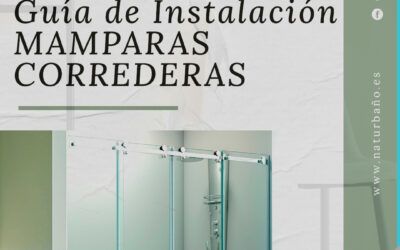 Guía Completa para Instalar una Mampara Corredera